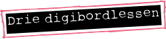 Drie digibordlessen