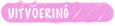 uitvoering
